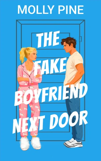 The Fake Boyfriend Next Door